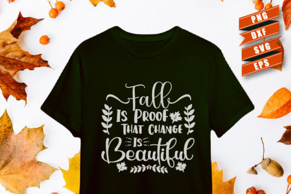 Fall Is Proof That Change Is Beautiful