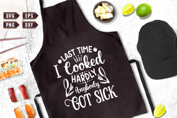 Funny Apron SVG Last Time I Cooked