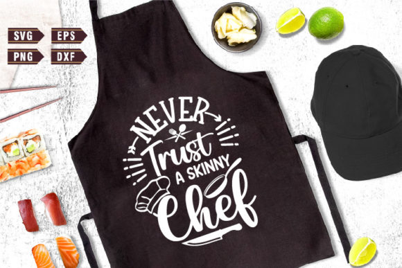 Funny Apron SVG: Never Trust a Skinny Chef