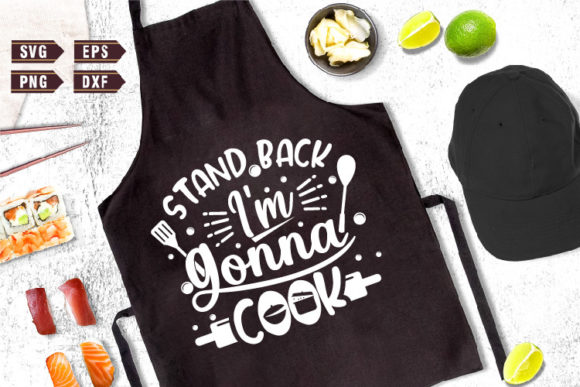 Funny Apron SVG Stand Back I’m Gonna