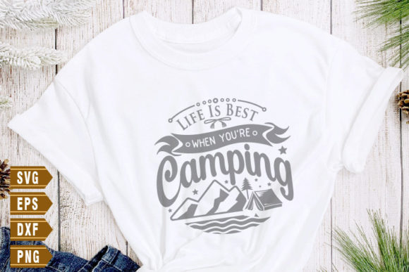 Life is Best When You're Camping Quotes: A Creative Resource for DIY Enthusiasts