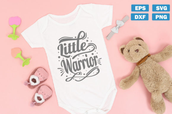 Little Warrior Baby SVG Quotes: A Creative Resource for DIY Enthusiasts