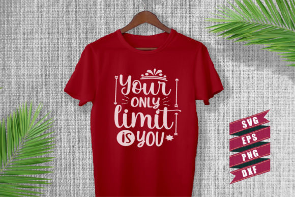 Motivational Quotes SVG Your Only – Creative Tools for DIY and Business