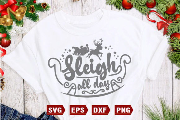 Sleigh All Day Funny Christmas SVG: A Guide to Creative DIY Projects