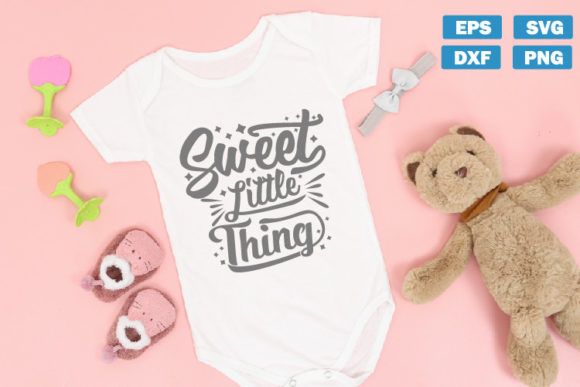 Sweet Little Thing Baby SVG Quotes: A Versatile Resource for DIY Enthusiasts